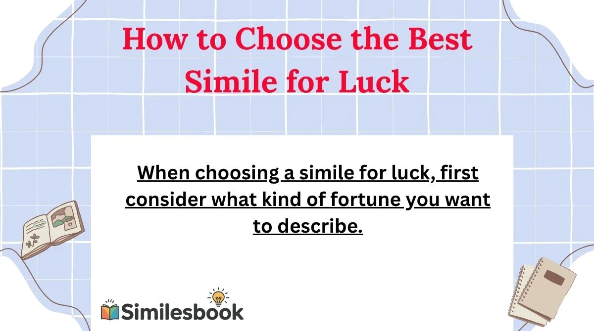 How to Choose the Best Simile for Luck
