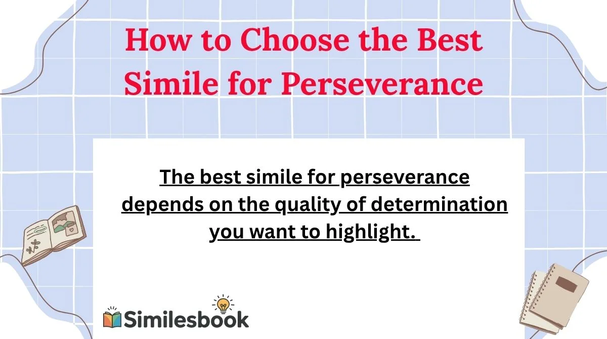 How to Choose the Best Simile for Perseverance