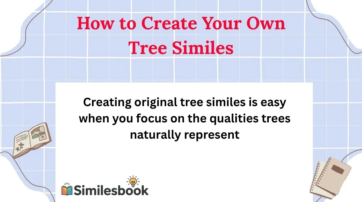 How to Create Your Own Tree Similes