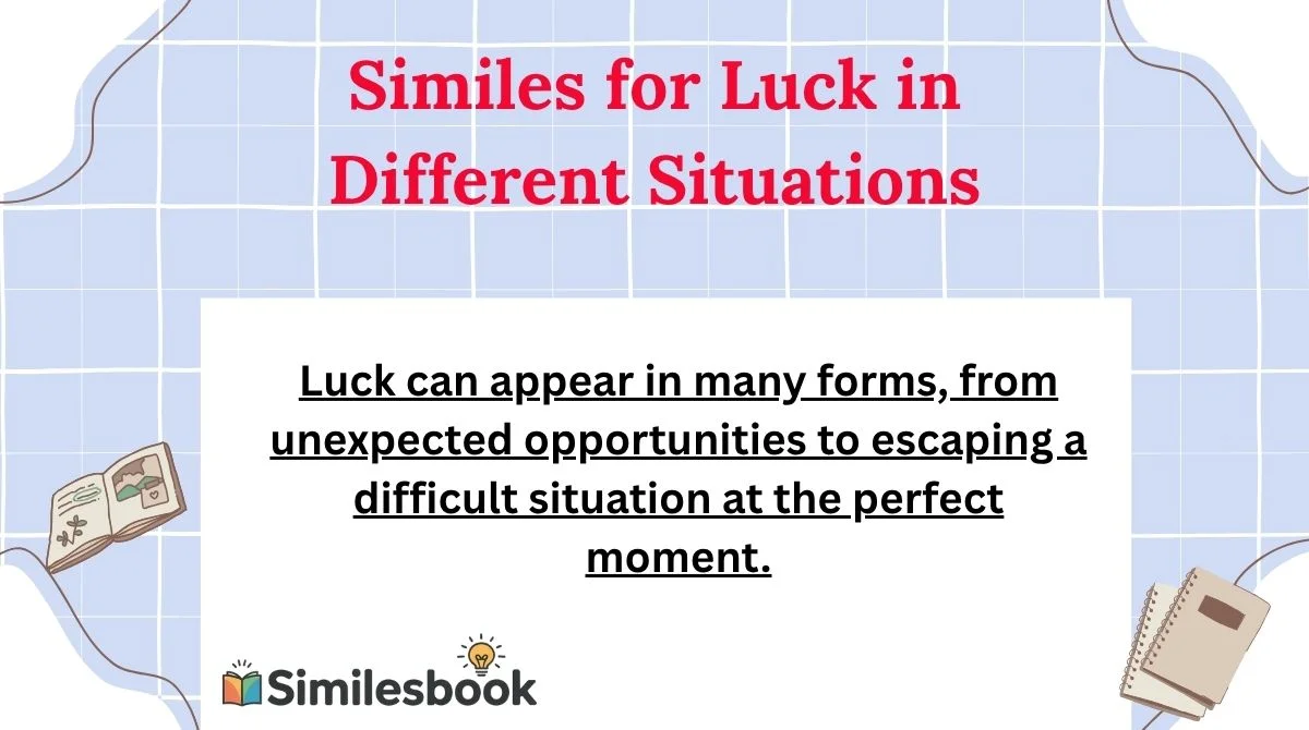 Similes for Luck in Different Situations