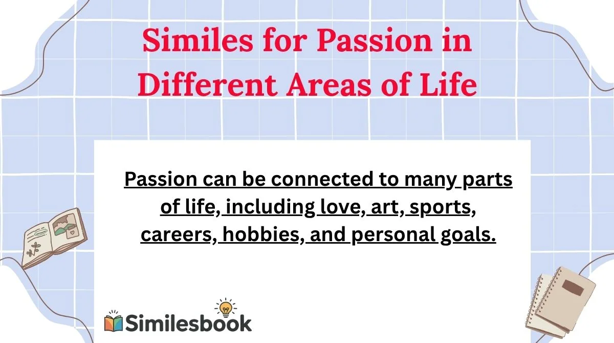 Similes for Passion in Different Areas of Life