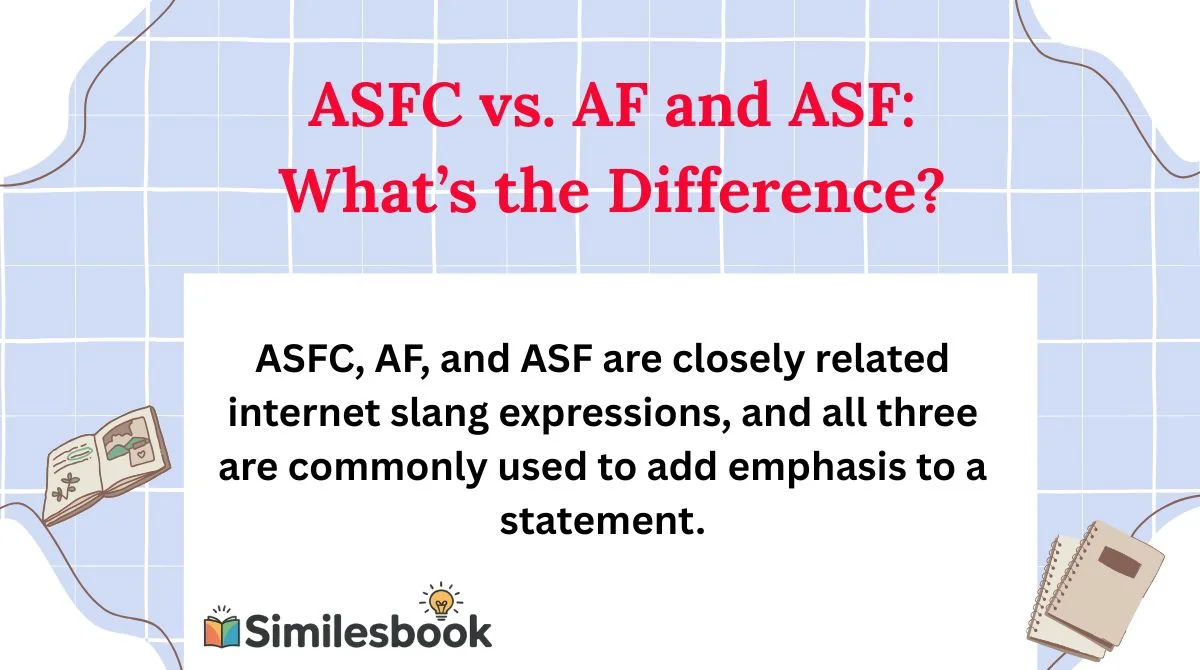 ASFC vs. AF and ASF: What’s the Difference?