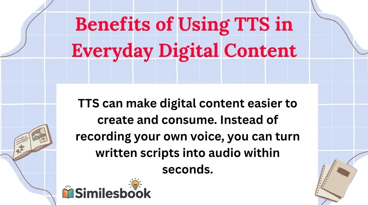 Benefits of Using TTS in Everyday Digital Content