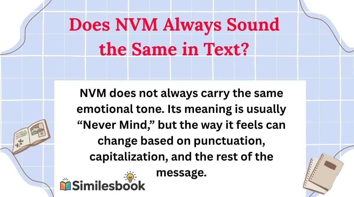 Does NVM Always Sound the Same in Text?