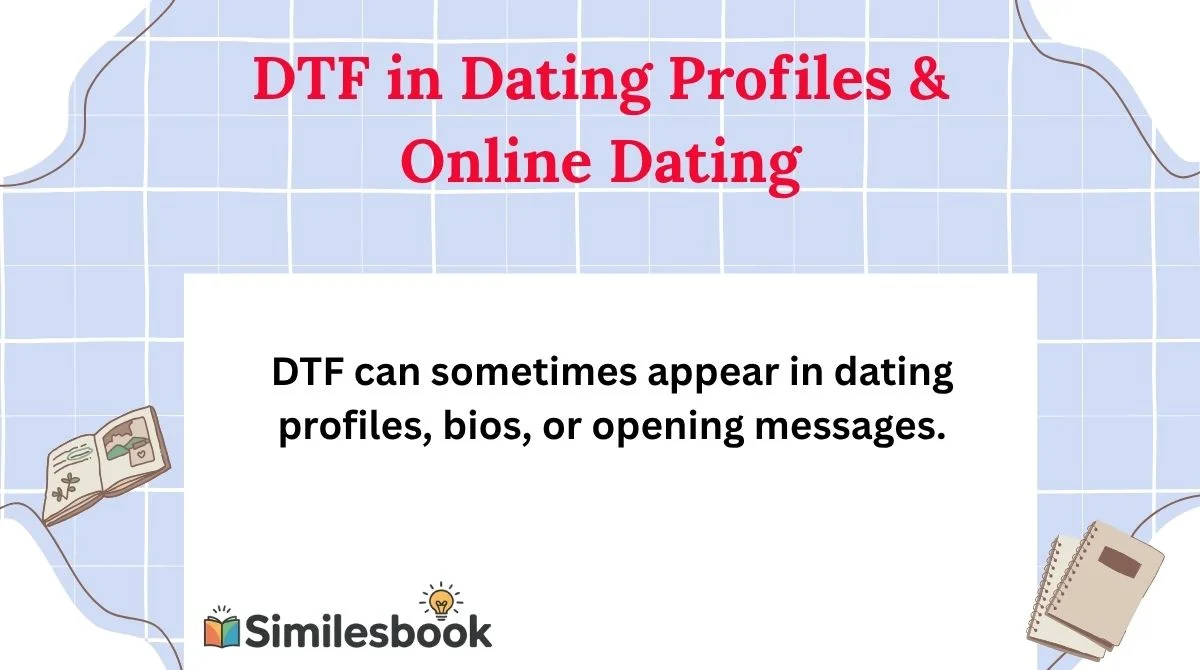 DTF in Dating Profiles & Online Dating