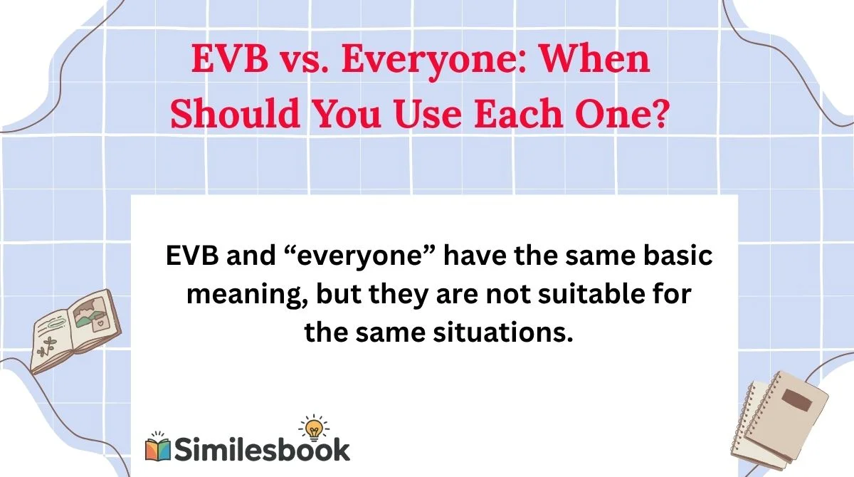 EVB vs. Everyone: When Should You Use Each One?