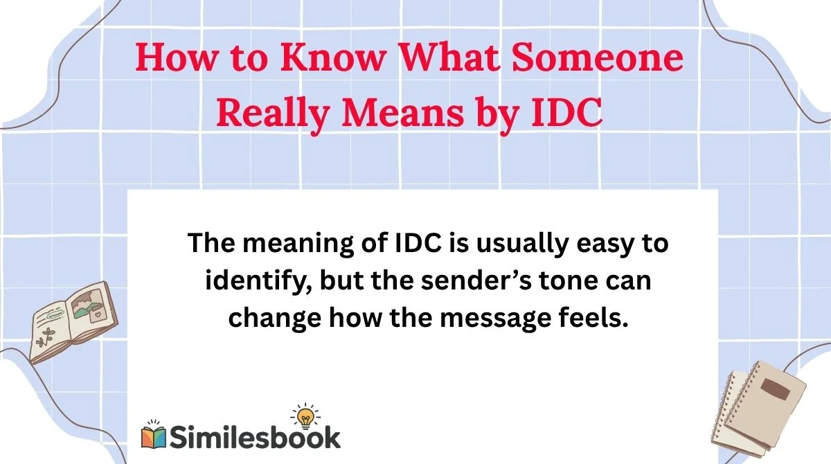 How to Know What Someone Really Means by IDC