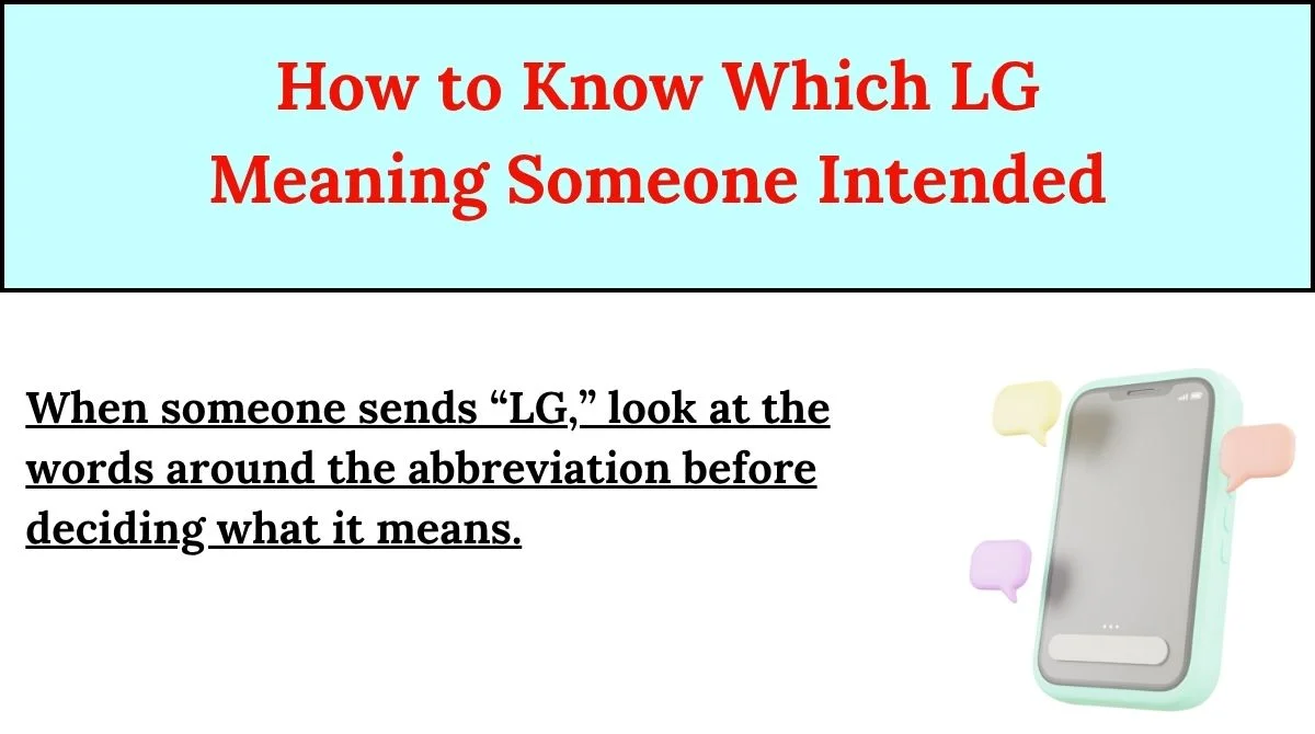 How to Know Which LG Meaning Someone Intended