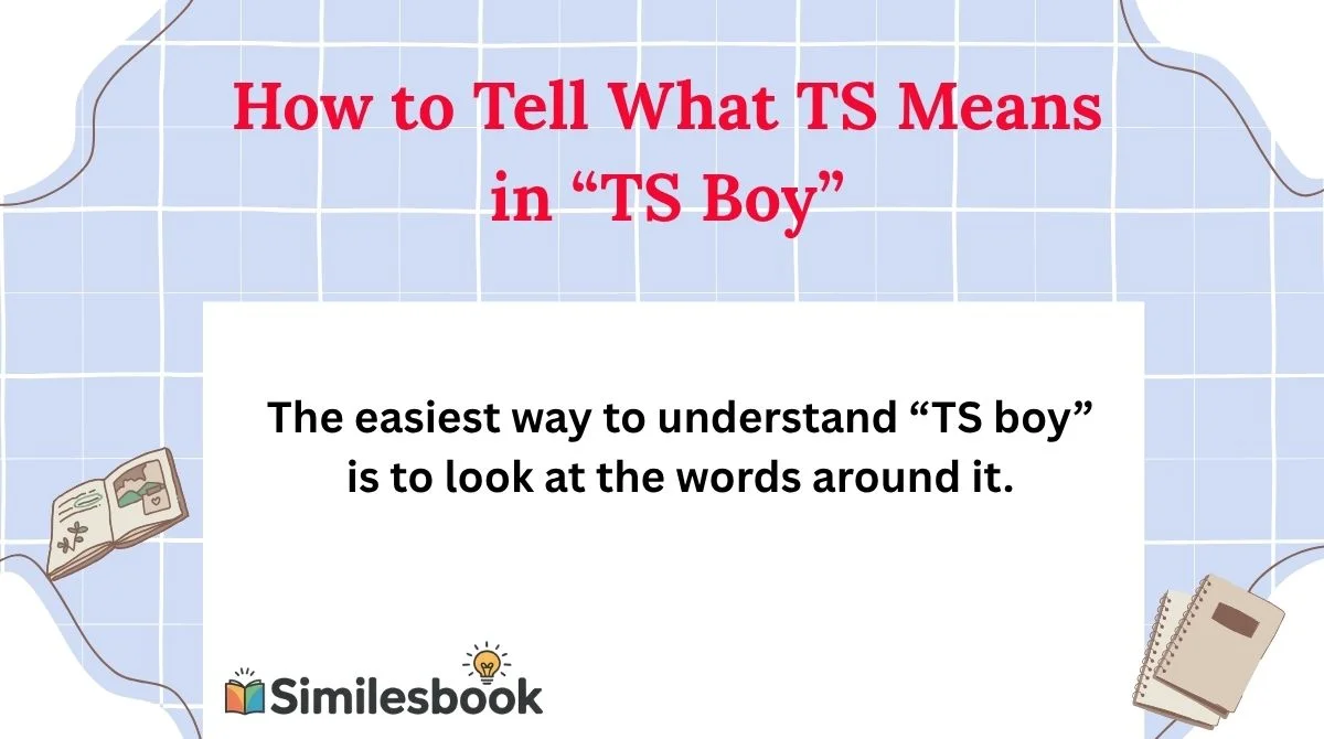 How to Tell What TS Means in “TS Boy”