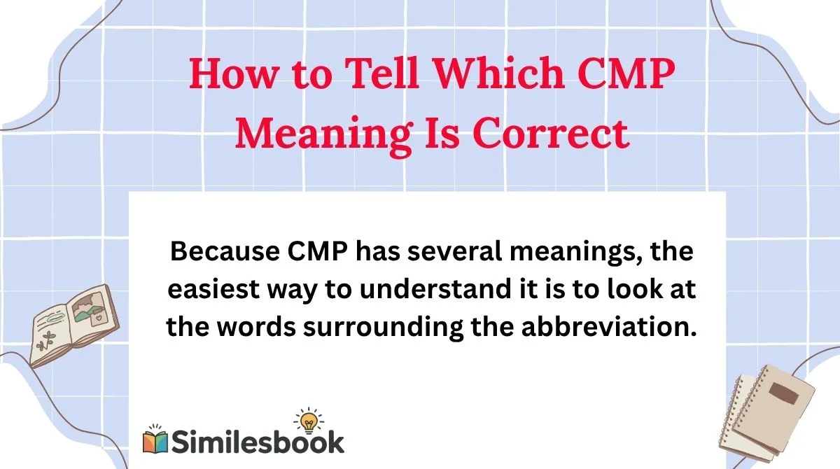 How to Tell Which CMP Meaning Is Correct