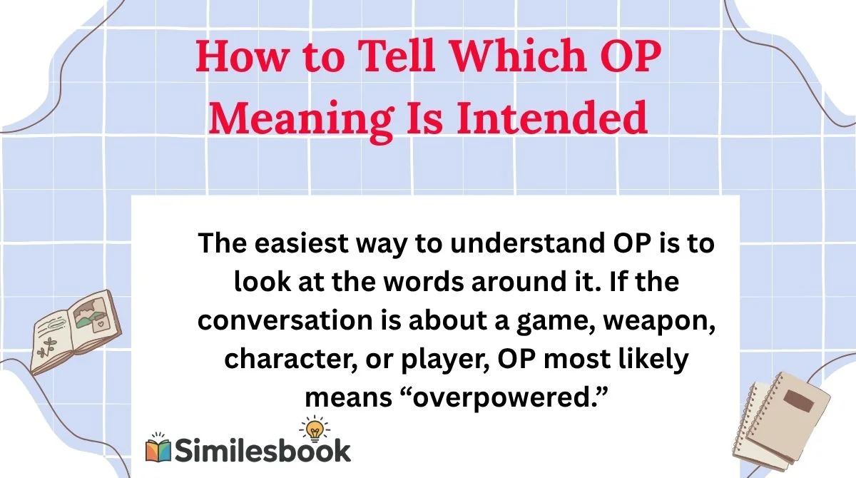 How to Tell Which OP Meaning Is Intended
