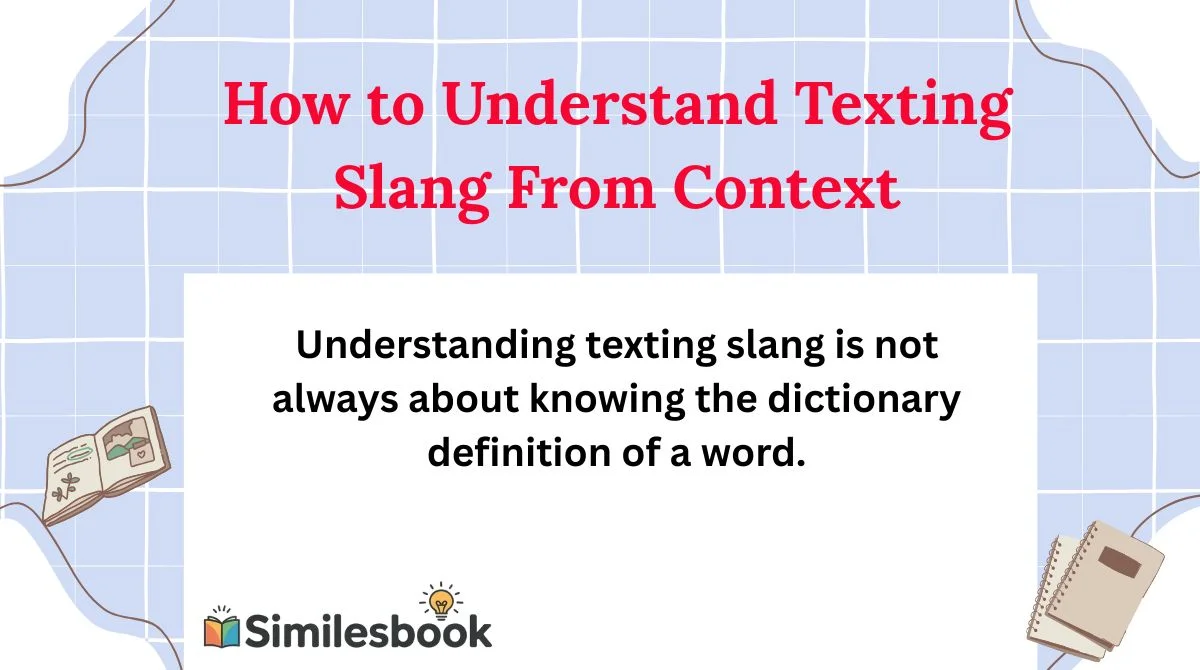 How to Understand Texting Slang From Context