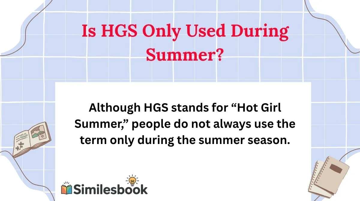 Is HGS Only Used During Summer?