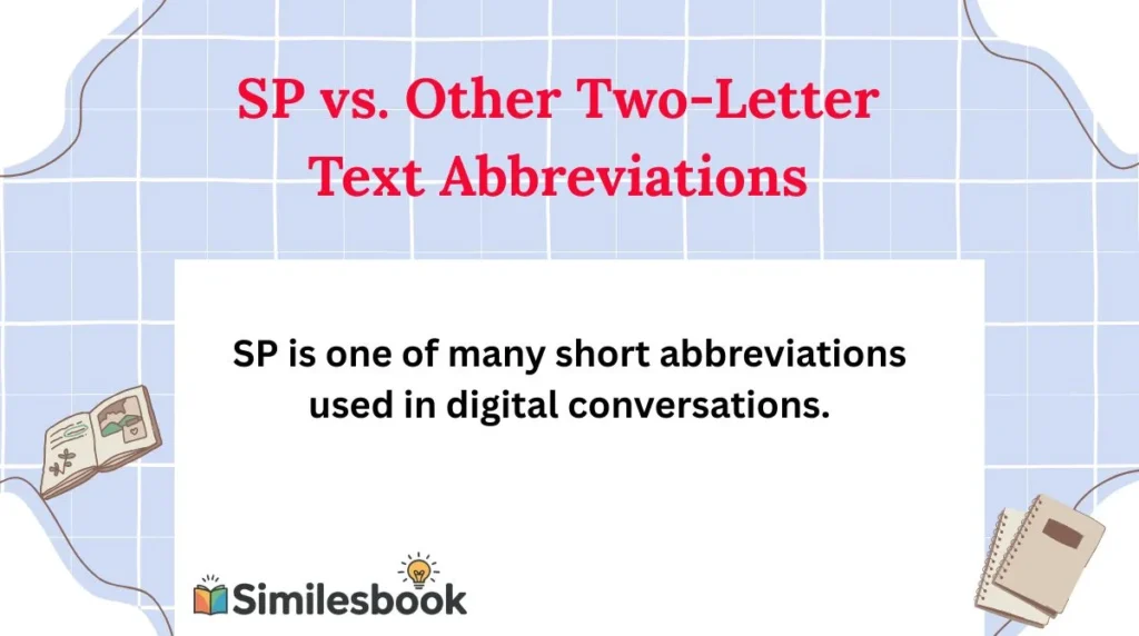 SP vs. Other Two-Letter Text Abbreviations