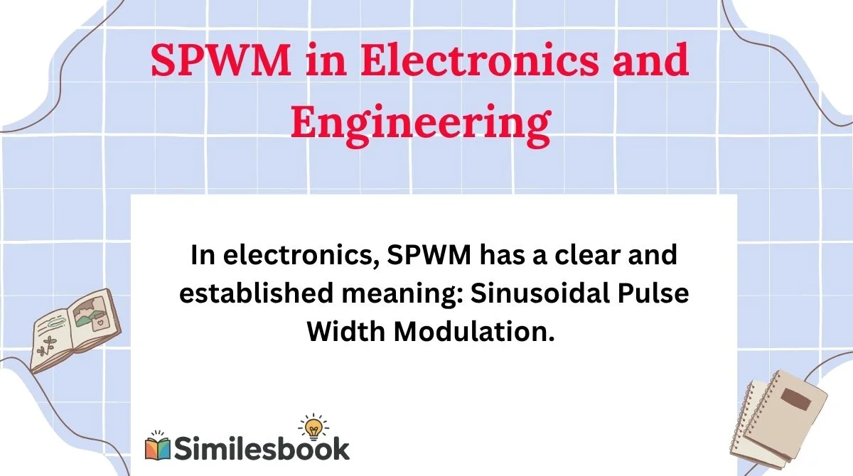 SPWM in Electronics and Engineering