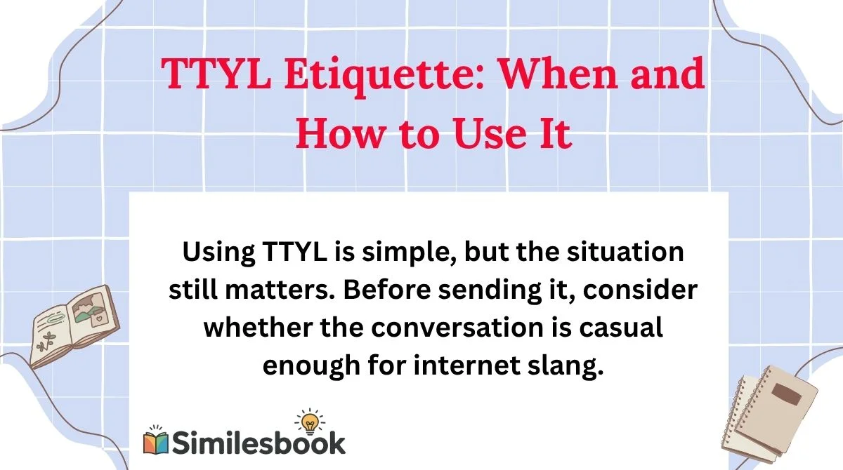 TTYL Etiquette: When and How to Use It
