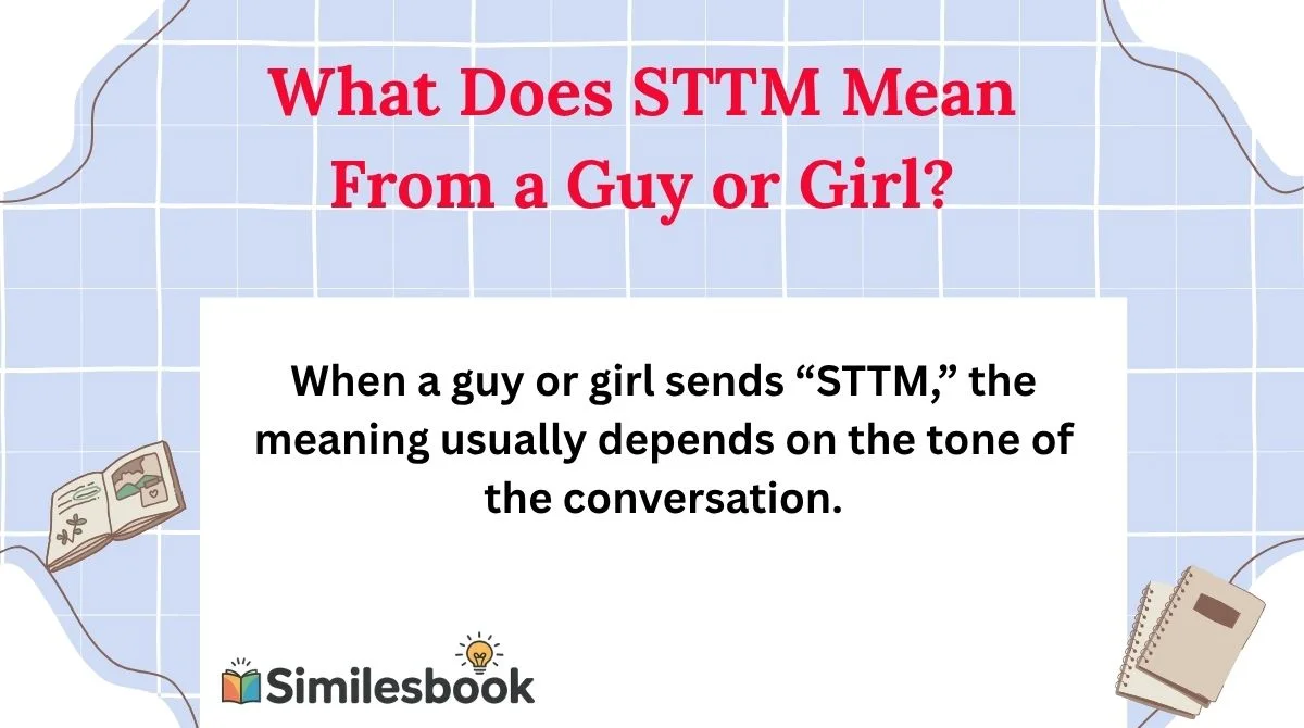 What Does STTM Mean From a Guy or Girl?