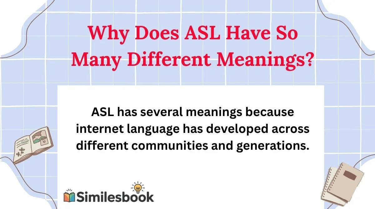 Why Does ASL Have So Many Different Meanings?