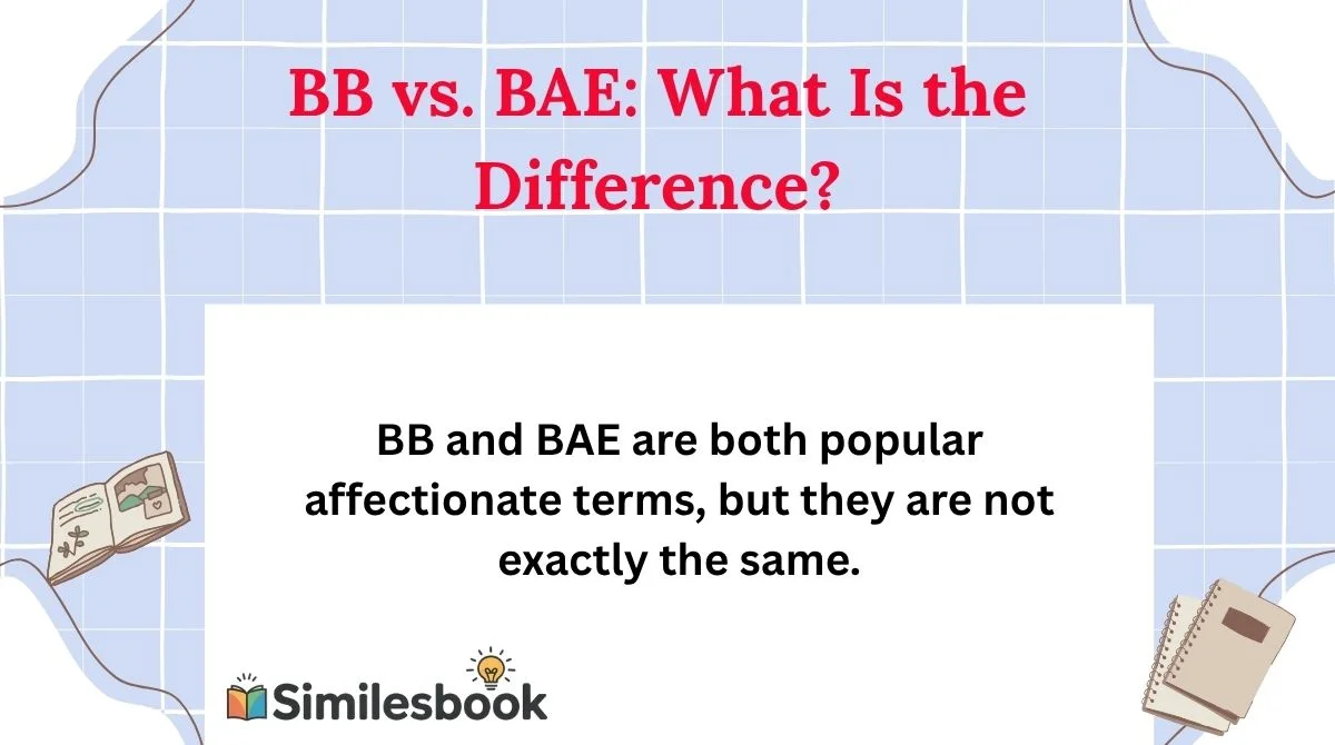 BB vs. BAE: What Is the Difference?
