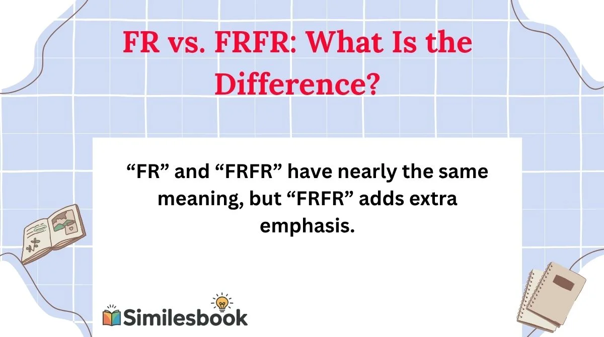 FR vs. FRFR: What Is the Difference?