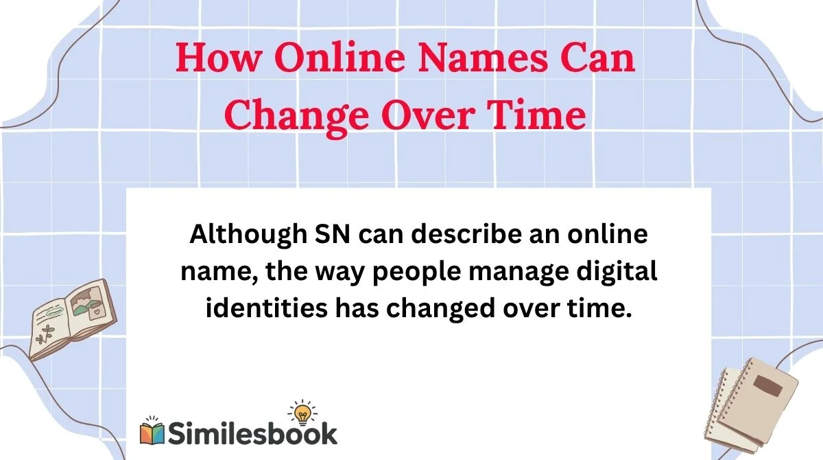 How Online Names Can Change Over Time