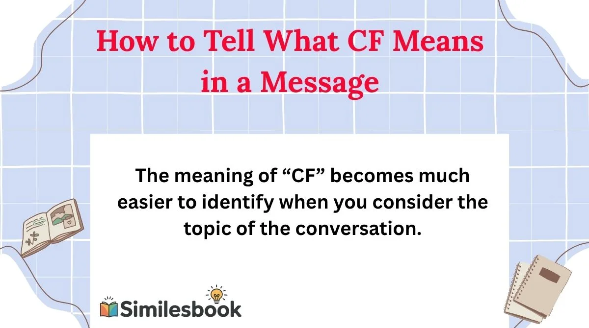 How to Tell What CF Means in a Message