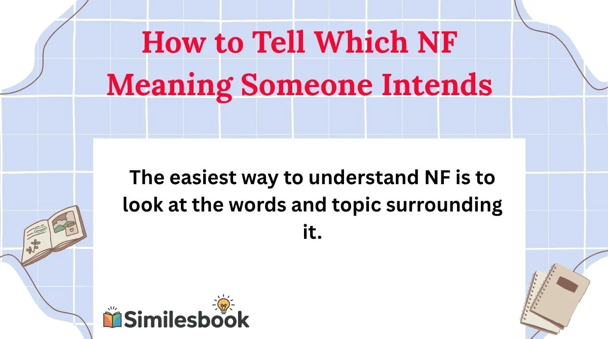 How to Tell Which NF Meaning Someone Intends
