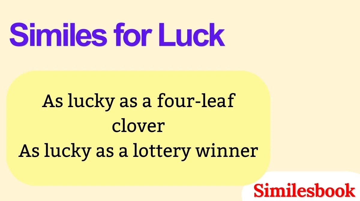 Similes for Luck