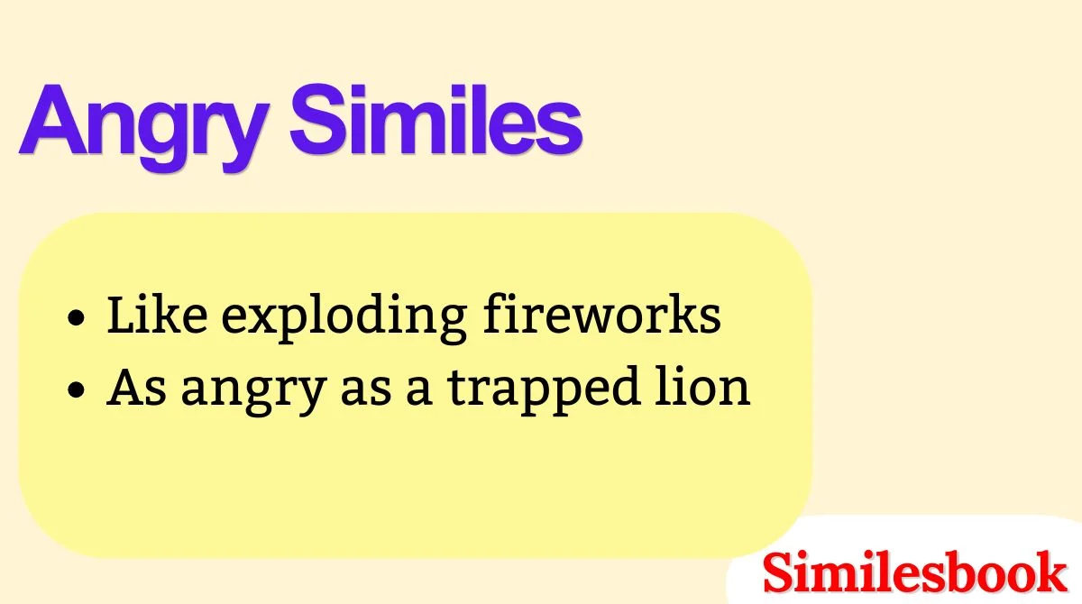 Angry Similes