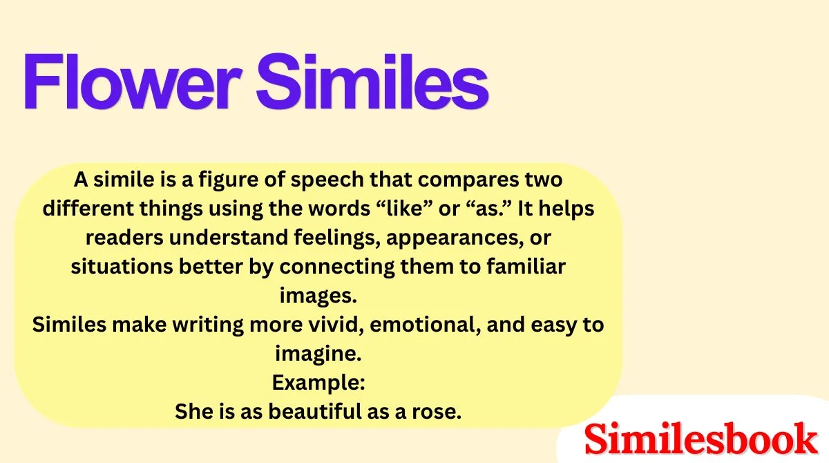 Flower Similes