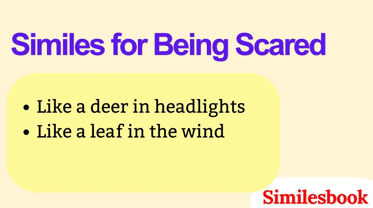Similes for Being Scared