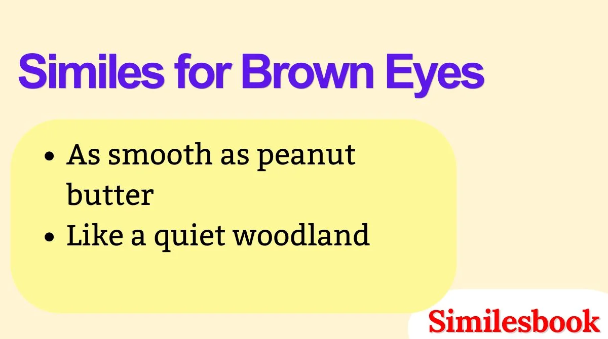 Similes for Brown Eyes
