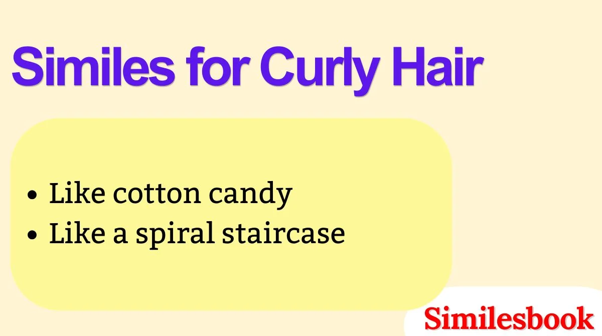 Similes for Curly Hair