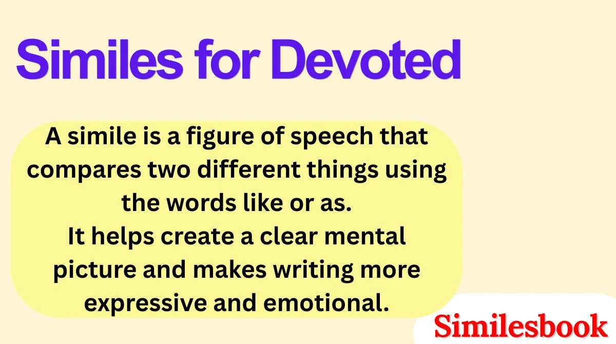 Similes for Devoted