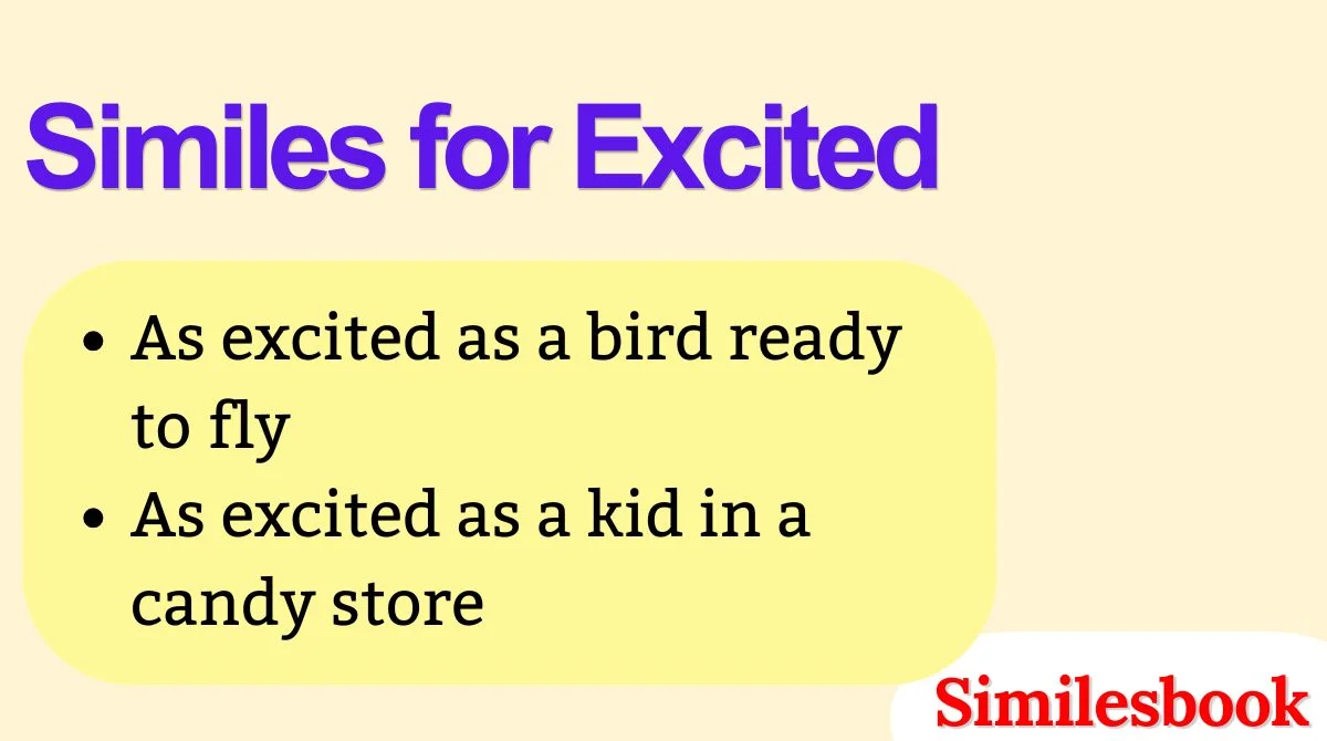 Similes for Excited