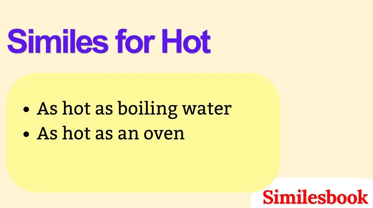 Similes for Hot