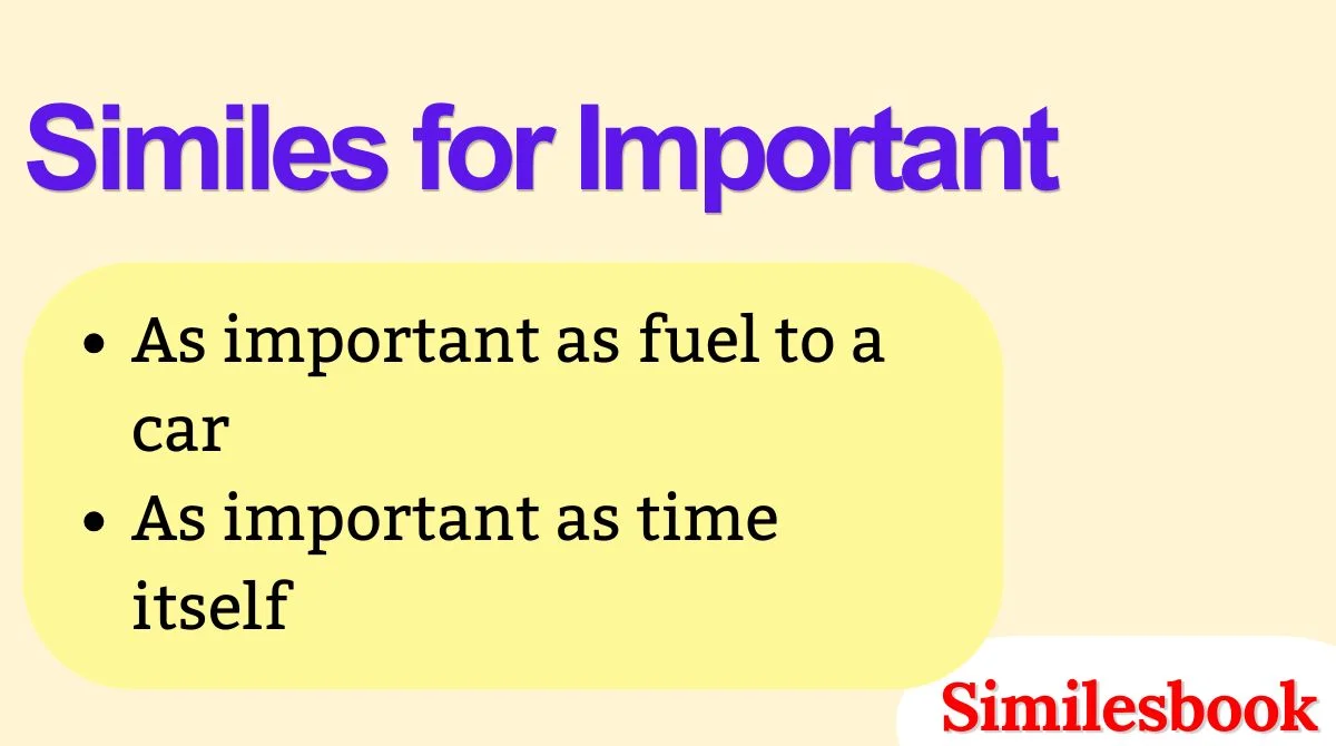 Similes for Important