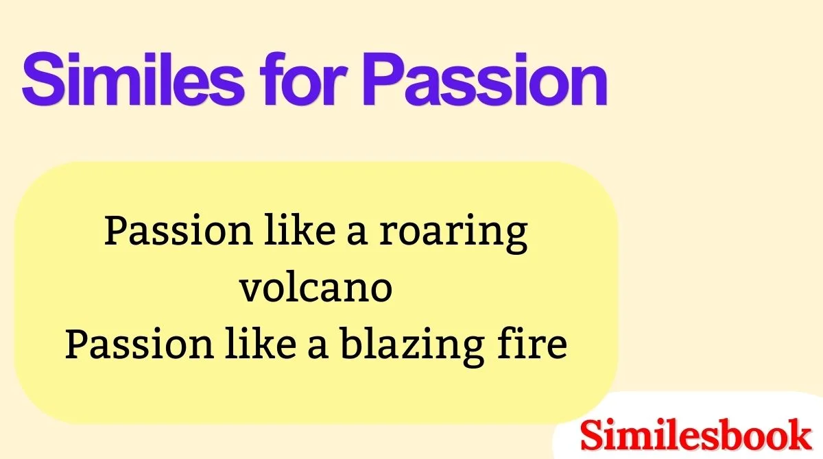 Similes for Passion