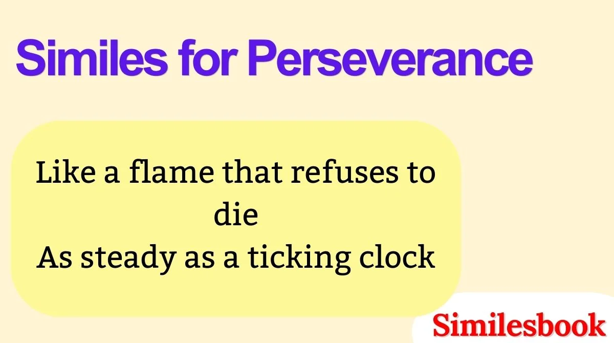 Similes for Perseverance