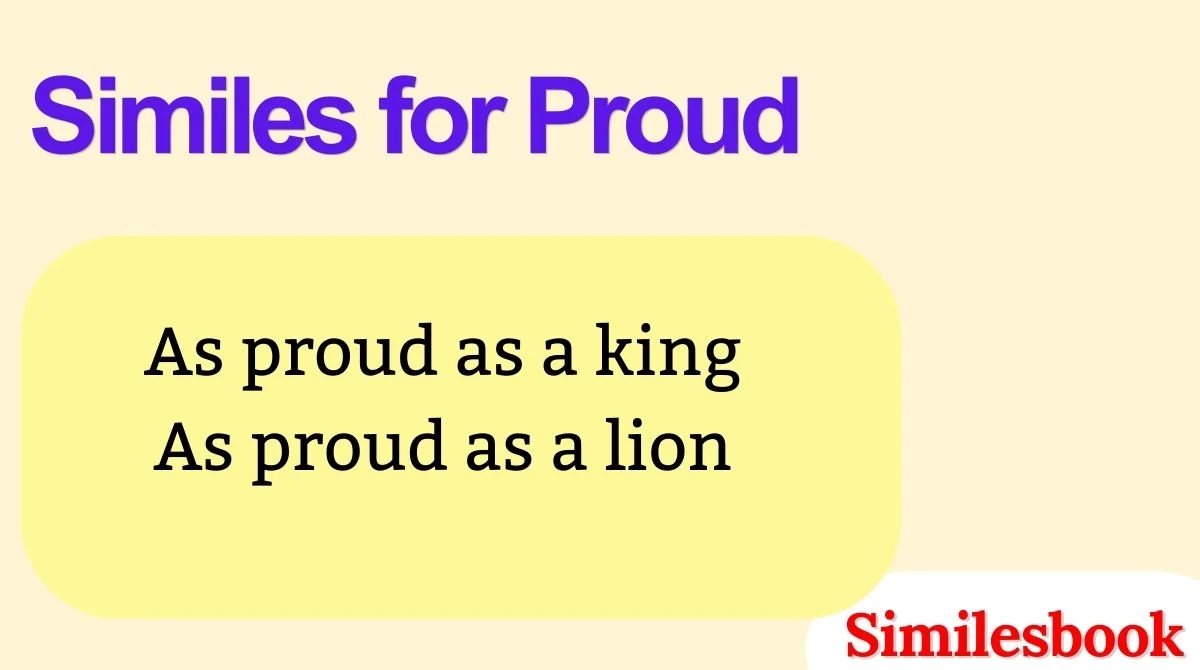 Similes for Proud