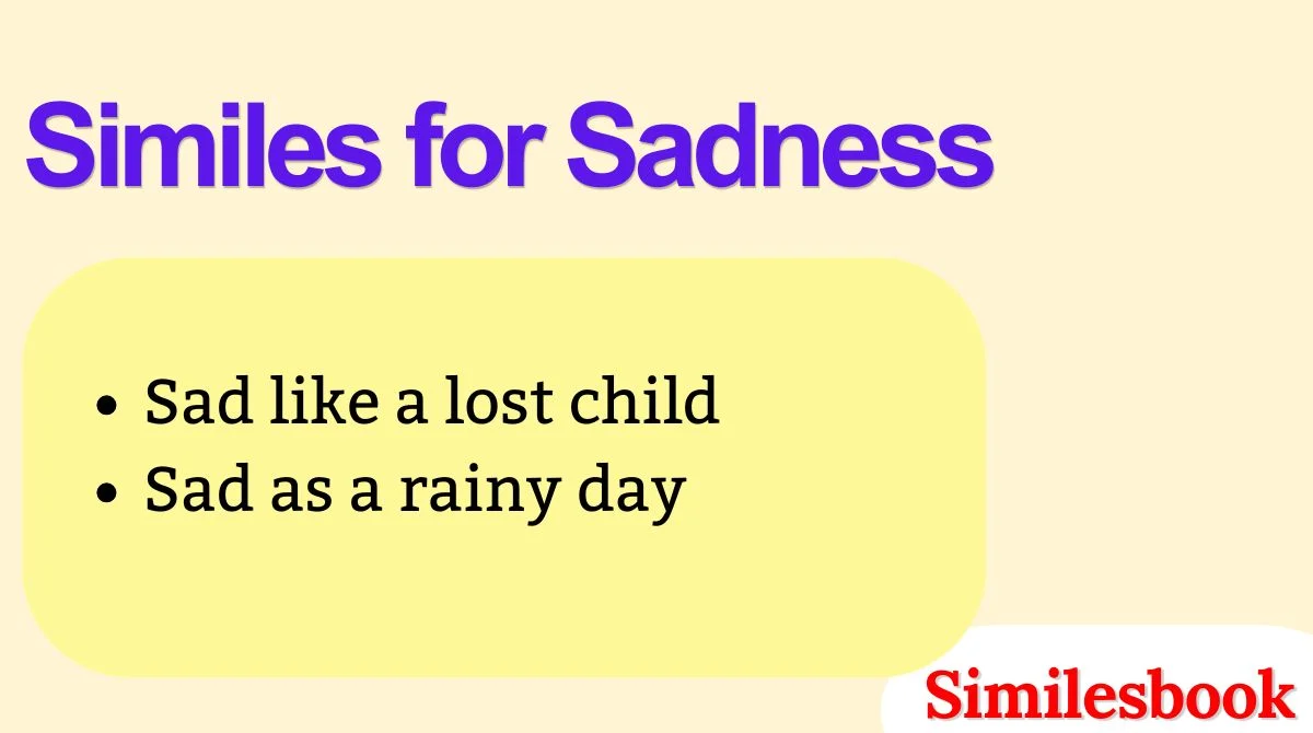 Similes for Sadness