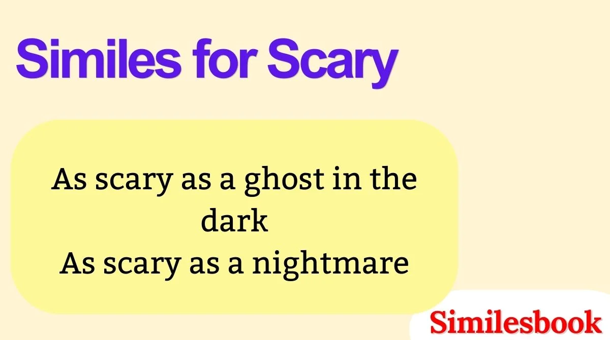 Similes for Scary