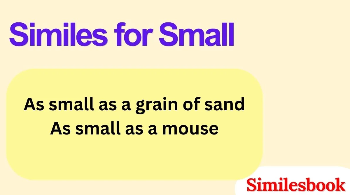 Similes for Small
