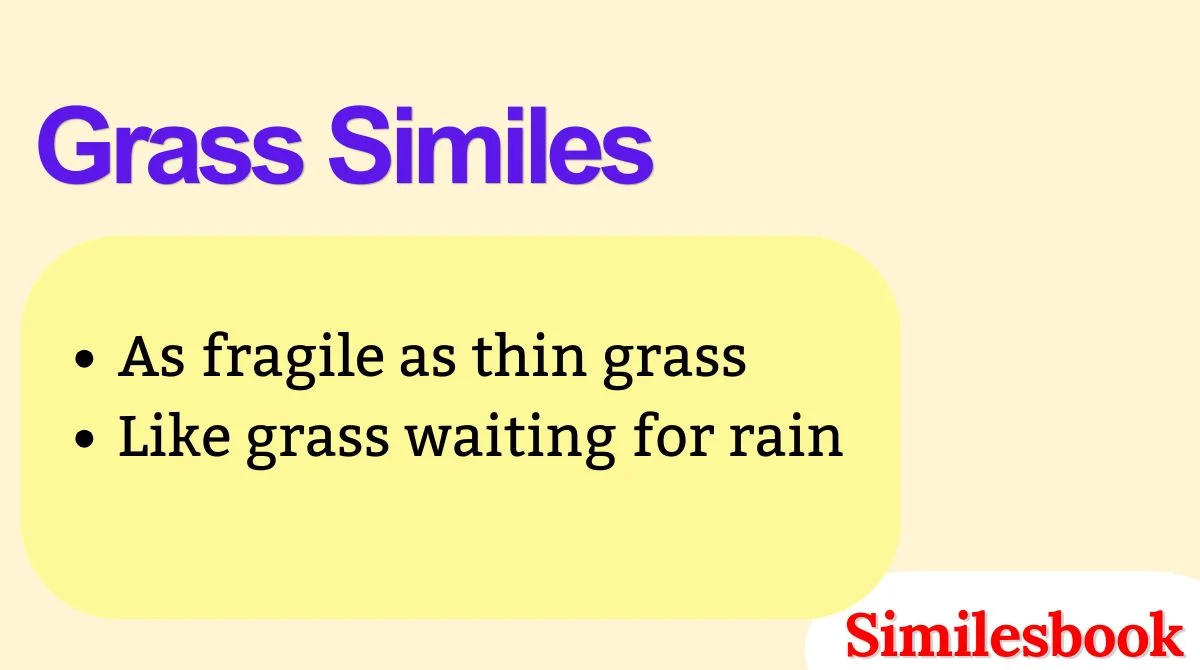 Grass Similes