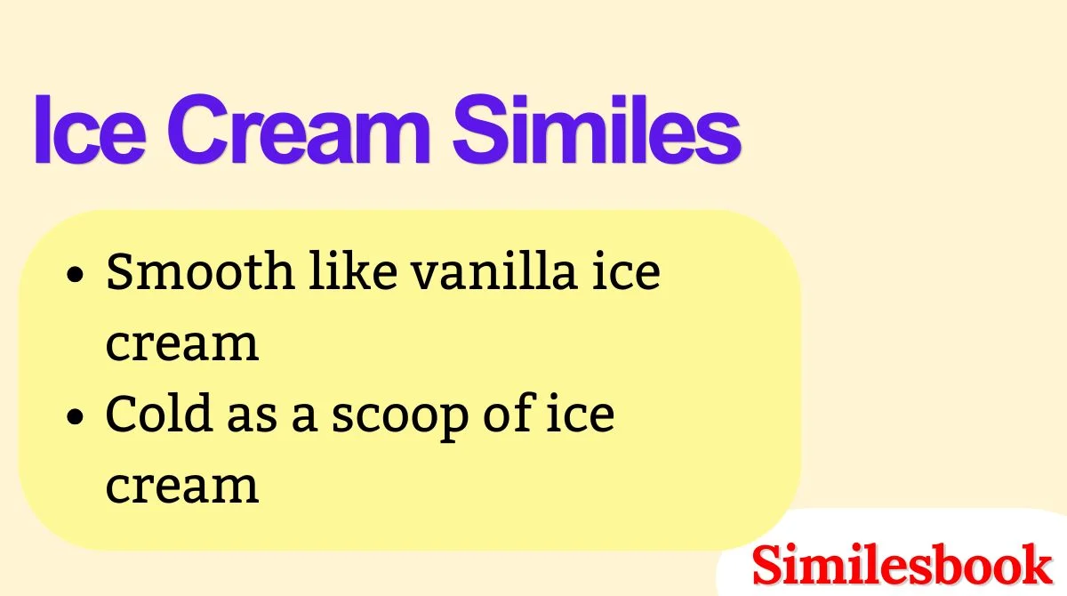 Ice Cream Similes