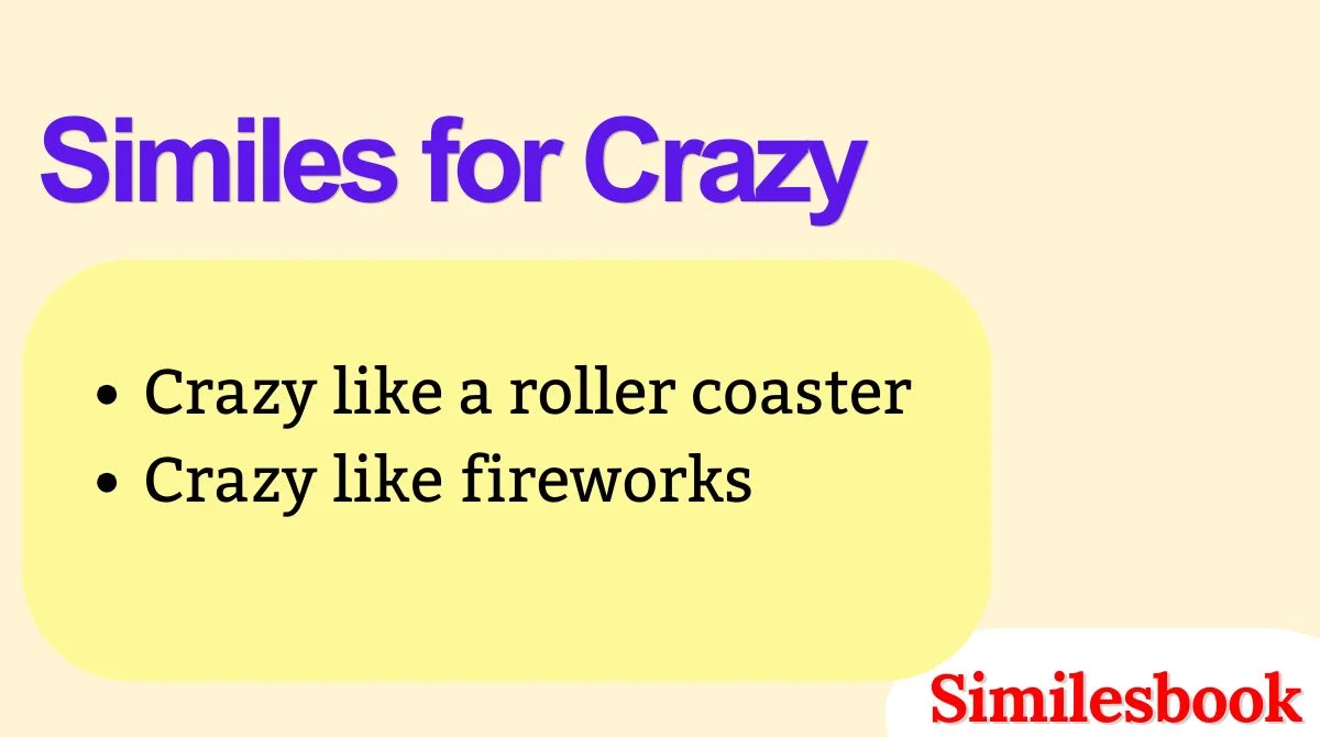 Similes for Crazy