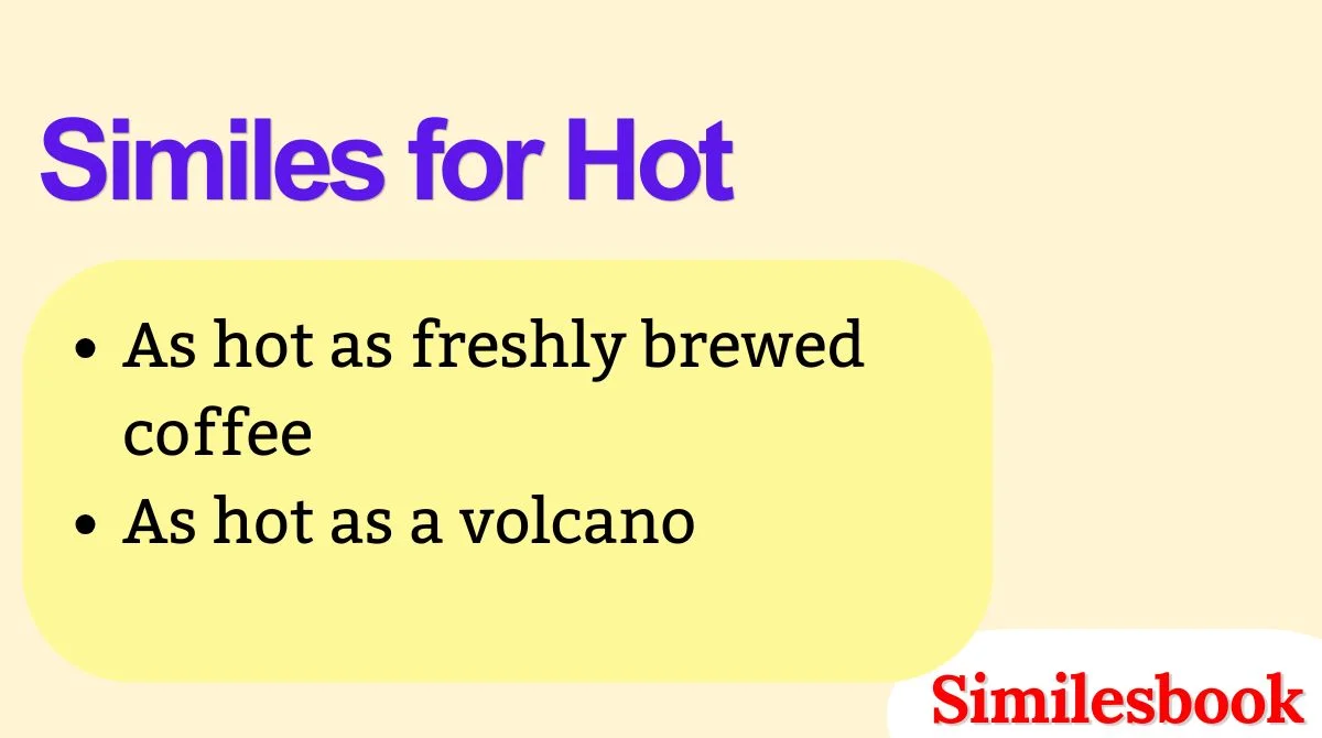Similes for Hot