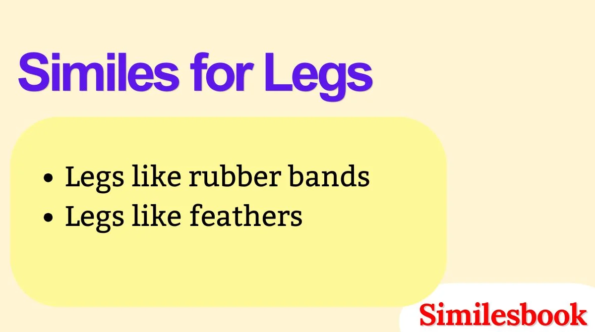 Similes for Legs