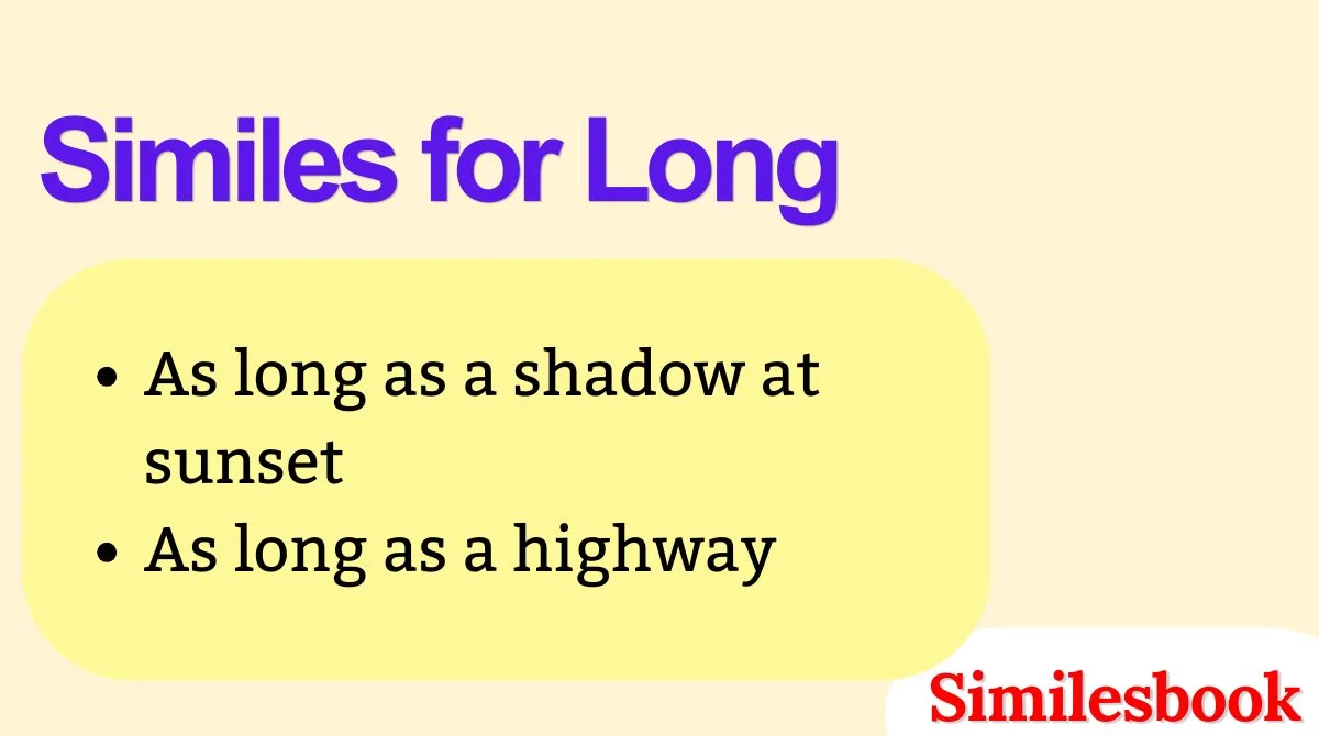 Similes for Long