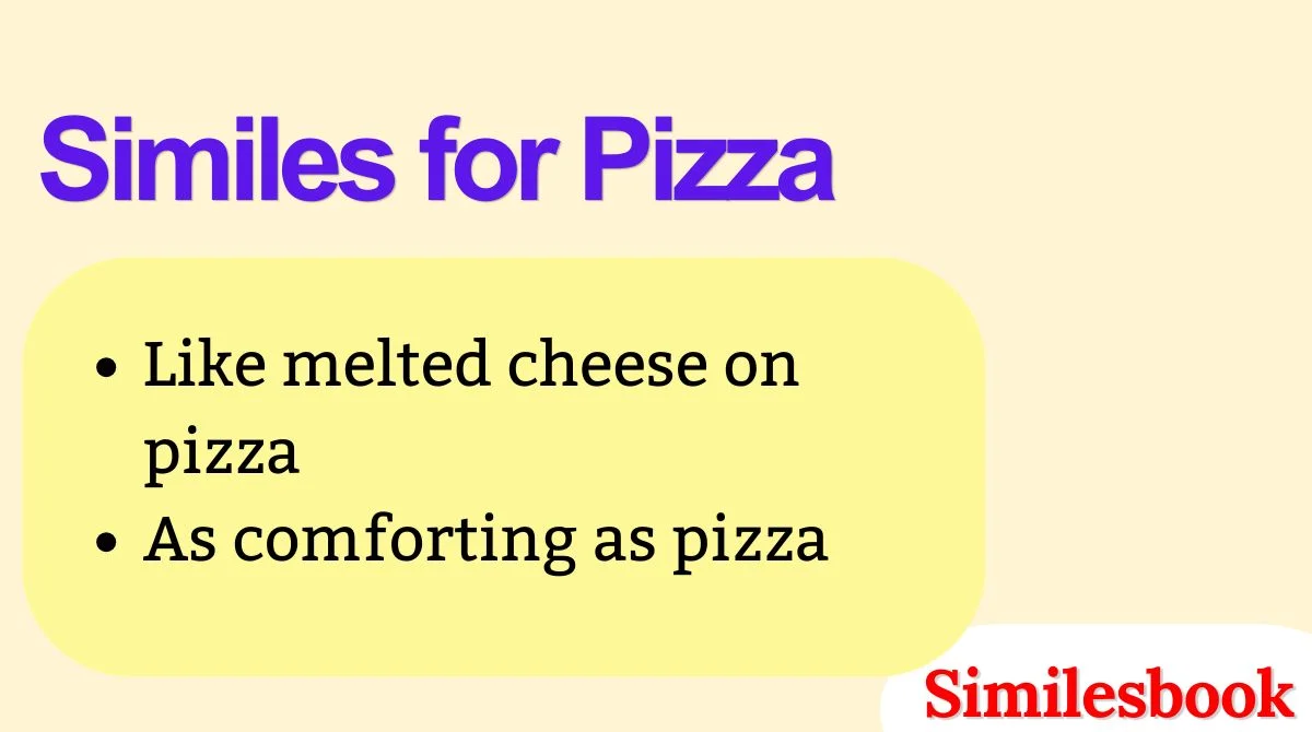 Similes for Pizza